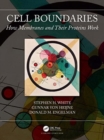 Image for Cell boundaries  : how membranes and their proteins work