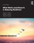 Image for What works (and doesn&#39;t) in reducing recidivism