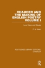 Image for Chaucer and the making of English poetryVolume I,: Love vision and debate