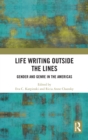 Image for Life Writing Outside the Lines