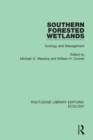 Image for Southern Forested Wetlands : Ecology and Management