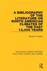 Image for A Bibliography of the Literature on North American Climates of the Past 13,000 Years