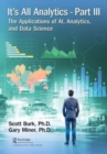 Image for It&#39;s all analyticsPart III,: The applications of AI, analytics, and data science