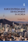Image for Eurocentrism and Development in Korea