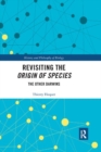 Image for Revisiting the Origin of species  : the other Darwins