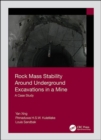 Image for Rock mass stability around underground excavations in a mine  : a case study