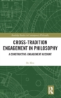 Image for Cross-Tradition Engagement in Philosophy