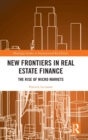 Image for New Frontiers in Real Estate Finance