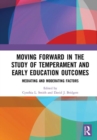 Image for Moving Forward in the Study of Temperament and Early Education Outcomes