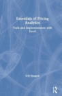 Image for Essentials of pricing analytics  : tools and implementation with Excel