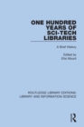 Image for One hundred years of sci-tech libraries  : a brief history