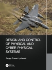 Image for Design and control of physical and cyber-physical systems
