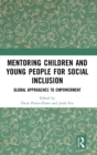 Image for Mentoring Children and Young People for Social Inclusion