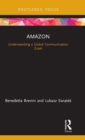 Image for Amazon  : understanding a global communication giant