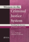 Image for Women in the criminal justice system  : tracking the journey of females and crime