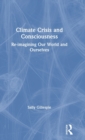Image for Climate Crisis and Consciousness
