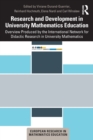 Image for Research and development in university mathematics education  : overview produced by the International Network for Research on Didactics of University Mathematics