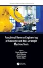 Image for Functional Reverse Engineering of Strategic and Non-Strategic Machine Tools