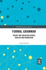 Image for Formal grammar  : theory and variation across English and Norwegian