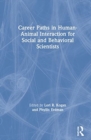 Image for Career Paths in Human-Animal Interaction for Social and Behavioral Scientists