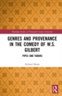 Image for Genres and Provenance in the Comedy of W.S. Gilbert