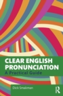Image for Clear English pronunciation  : a practical guide
