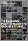 Image for The Emerging Public Realm of the Greater Bay Area