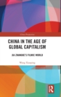 Image for China in the Age of Global Capitalism