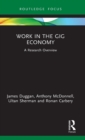 Image for Work in the gig economy  : a research overview