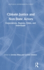 Image for Climate Justice and Non-State Actors