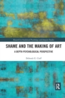 Image for Shame and the Making of Art