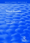 Image for Natural disasters  : acts of god or acts of man?