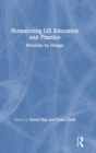 Image for Humanizing LIS Education and Practice