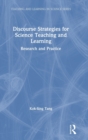 Image for Discourse strategies for science teaching and learning  : research and practice