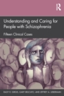 Image for Understanding and Caring for People with Schizophrenia