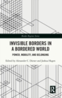 Image for Invisible Borders in a Bordered World