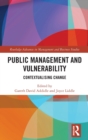 Image for Public management and vulnerability  : contextualising change