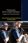 Image for Policing the 2012 London Olympics  : legacy and social exclusion