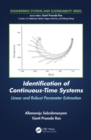 Image for Identification of continuous-time systems  : linear and robust parameter estimation