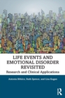 Image for Life events and emotional disorder revisited  : research and clinical applications