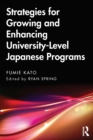 Image for Strategies for growing and enhancing university-level Japanese programs