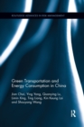 Image for Green Transportation and Energy Consumption in China