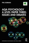 Image for AQA Psychology A Level Paper Three: Issues and Debates