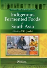 Image for Indigenous Fermented Foods of South Asia
