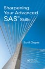 Image for Sharpening Your Advanced SAS Skills