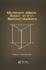 Image for Multinary Alloys Based on II-VI Semiconductors