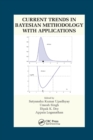 Image for Current Trends in Bayesian Methodology with Applications