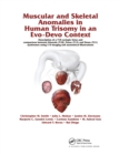 Image for Muscular and skeletal anomalies in human trisomy in an evo-devo context  : description of a T18 cyclopic fetus and comparison between Edwards (T18), Patau (T13) and Down (T21) syndromes using 3-D ima