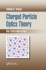 Image for Charged Particle Optics Theory