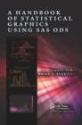 Image for A Handbook of Statistical Graphics Using SAS ODS